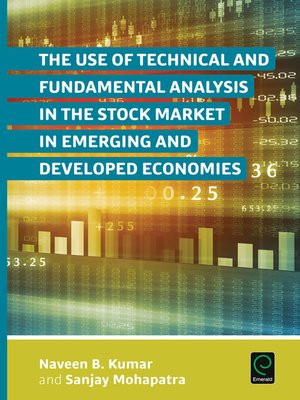 cover image of The Use of Technical and Fundamental Analysis in the Stock Market in Emerging and Developed Economies